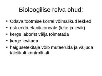 Bioloogilised relvad #3