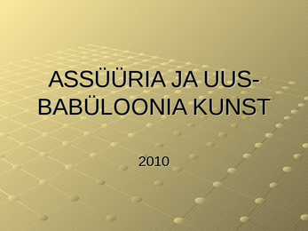 Assüüria ja Uus-Babüloonia kunst