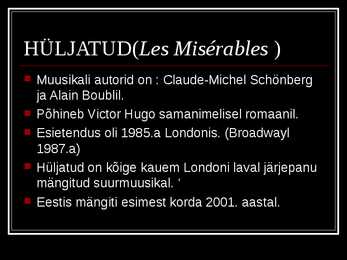 Muusikalist- Hüljatud #3