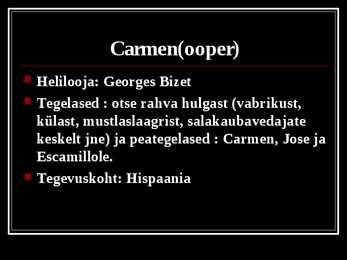 Ooper-Carmen #3
