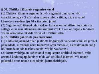 Jäätmeseaduse ülesanne #9