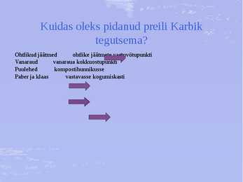 Jäätmeseaduse ülesanne #10