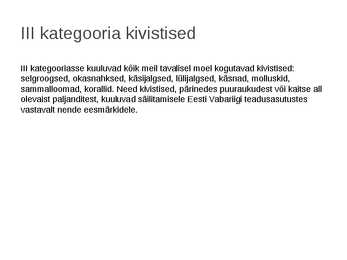 Kaitstavad seeneliigid ja kivistised #20