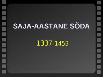 100 aastane sõda #2