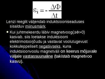 Elektromagneetiline induktsioon - Lenzi reegel #4