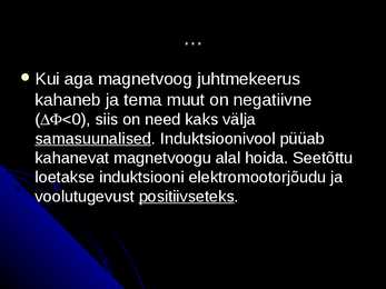 Elektromagneetiline induktsioon - Lenzi reegel #5