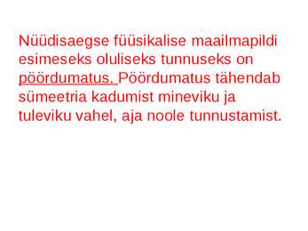 Nüüdisaegne füüsikaline maailmapilt #12