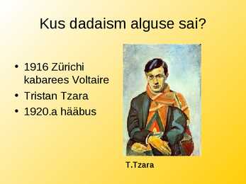 Dadaism- slaidid- #2