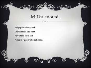 Müügitöö esitlus Milka kohta #6