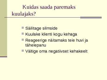 Kuulamisoskus #12