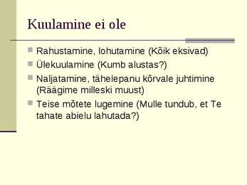 Kuulamisoskus #20
