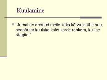 Kuulamisoskus #3