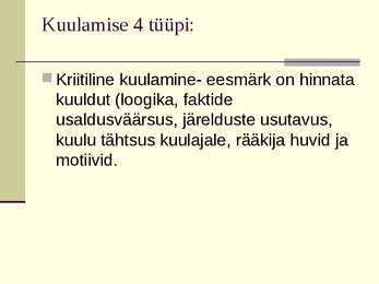 Kuulamisoskus #7