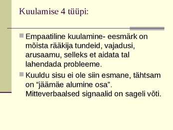 Kuulamisoskus #8