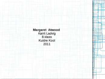 Margaret Atwood