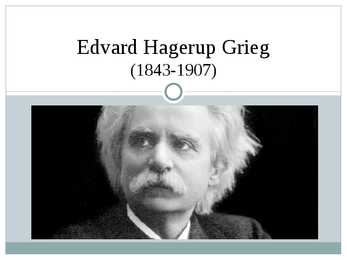 Edvard Grieg- slaidid-