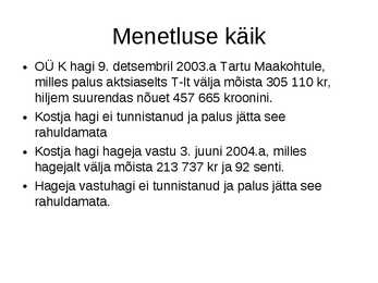 Kohtuotsus 3-2-1-34-06 #4