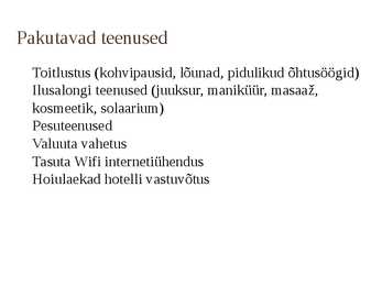 Kolmetärnihotellide tutvustus ja näited #4