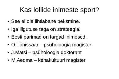 Väljendusoskuse esitlus - MMA #11