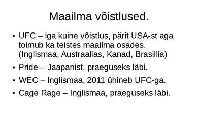 Väljendusoskuse esitlus - MMA #9