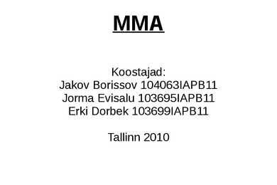 Väljendusoskuse esitlus - MMA