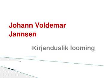 PowerPointi esitlus Johann Voldemar Jannsenist