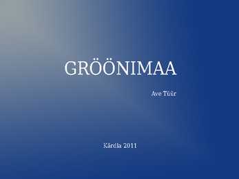 Gröönimaa- slaidid-