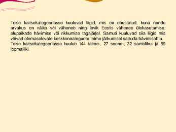 Teise kaitsekategooria looma ja taimeliigid-powepoint #2