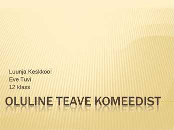 Oluline teave komeedist