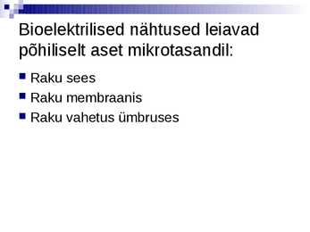 Bioelekter Esitlus #4
