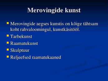 Varakeskaegne kunst Euroopas #4