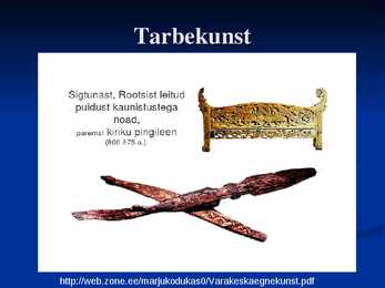 Varakeskaegne kunst Euroopas #6