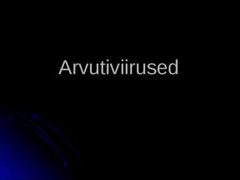 Arvutiviirused