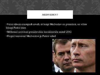 Medvedjevi ja Putini Venemaa #7