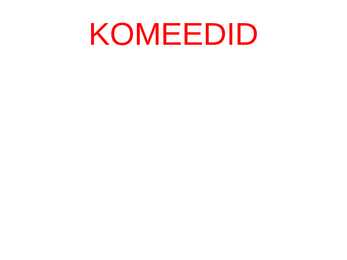 Komeedid- slaidid-