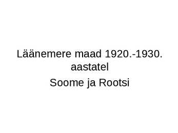 Läänemere maad 1920 -1930 aastatel