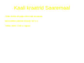 Meteoriidikraatrid Eestis-powerpoint #4