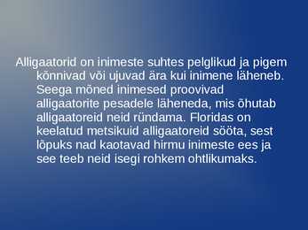 Slaidishow alligaatoritest #4