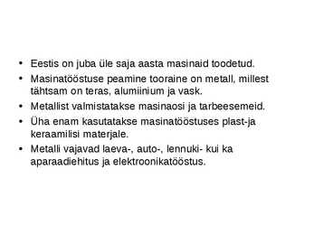 Metalli-ja masinatööstus-Kõrgtehnoloogiline tootmine #2
