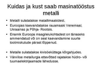 Metalli-ja masinatööstus-Kõrgtehnoloogiline tootmine #3
