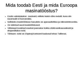 Metalli-ja masinatööstus-Kõrgtehnoloogiline tootmine #4