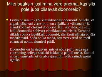Veredoonorluse esitlus #8