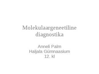 Molekulaargeneetiline diagnostika