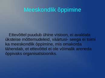 Õppiv organisatsioon- slaidid- #13