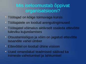 Õppiv organisatsioon- slaidid- #3