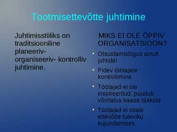 Õppiv organisatsioon- slaidid- #4