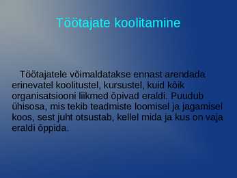 Õppiv organisatsioon- slaidid- #5