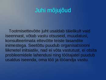 Õppiv organisatsioon- slaidid- #7