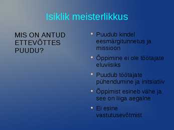 Õppiv organisatsioon- slaidid- #10