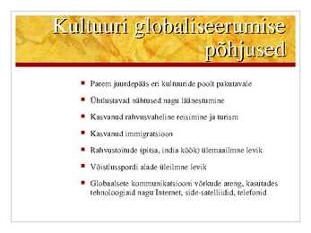 Globaalne kultuur - müüt või reaalsus #4